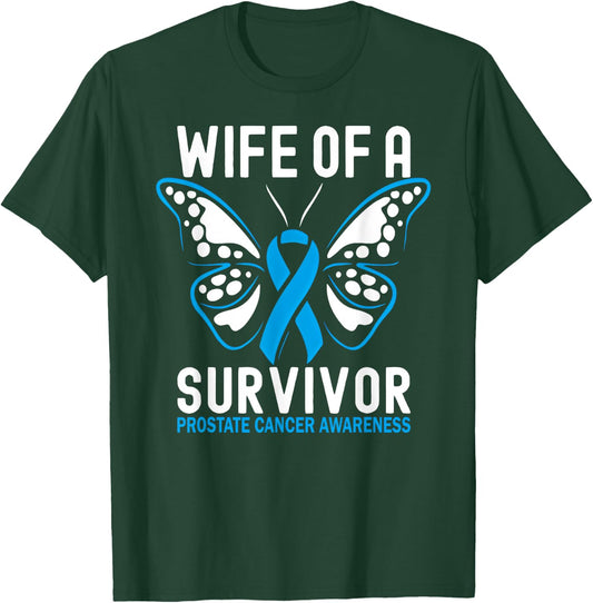 Wife of a Prostate Cancer Survivor T-Shirt - T-Shirt | Forest