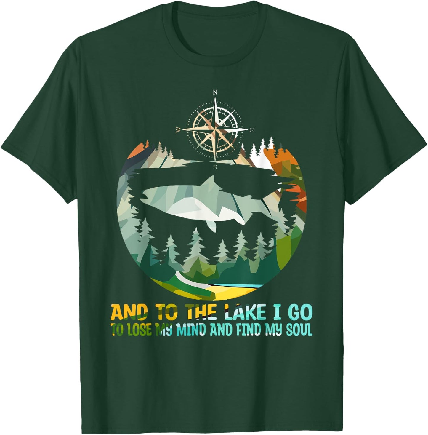 And To The Lake I Go To Lose My Mind Camping Fish T-Shirt - T-Shirt | Forest