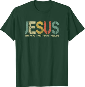 Christian Jesus The Way Truth Life God Fun Church Worshiping T-Shirt - T-Shirt | Forest