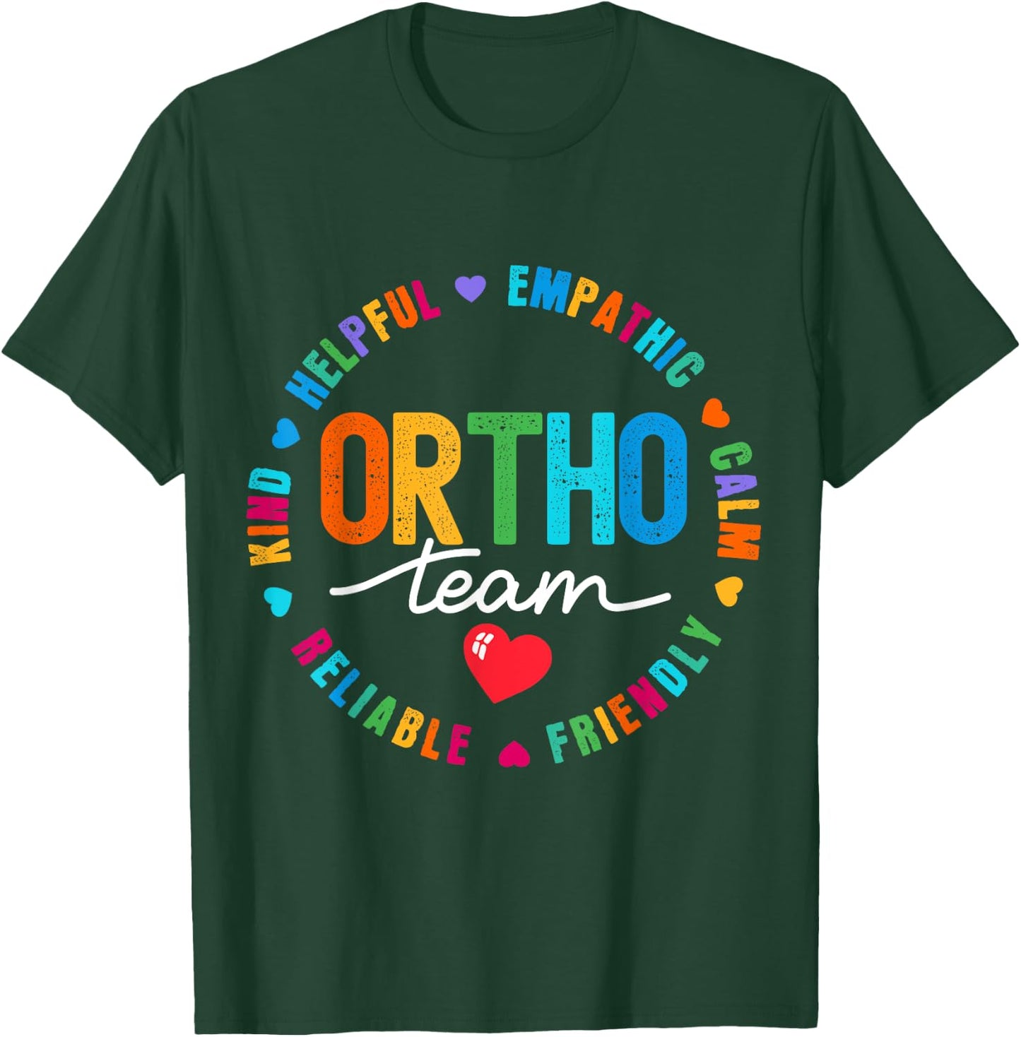Cute Ortho Team Orthopedics Nurse Doctor Assistant T-Shirt - T-Shirt | Forest