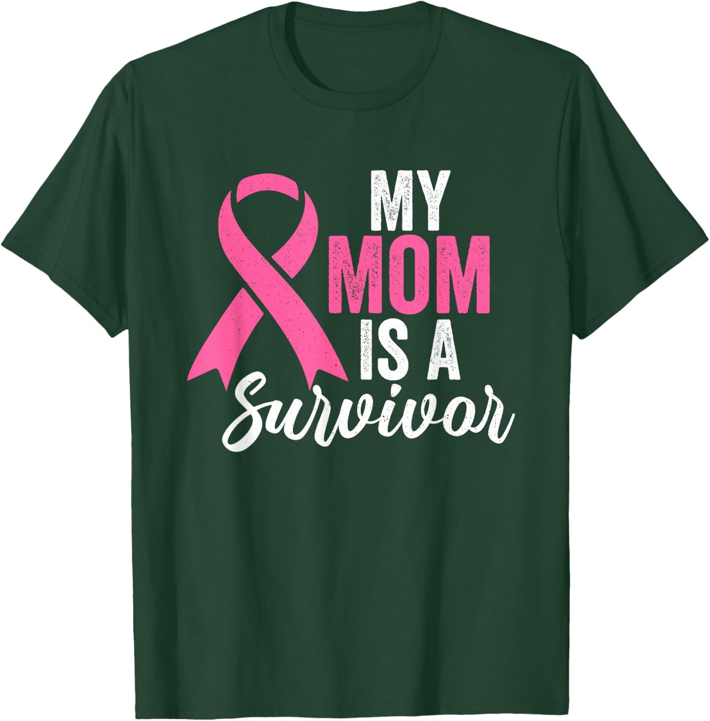 My Mom Is A Survivor Breast Cancer Awareness Pink Ribbon T-Shirt - T-Shirt | Forest