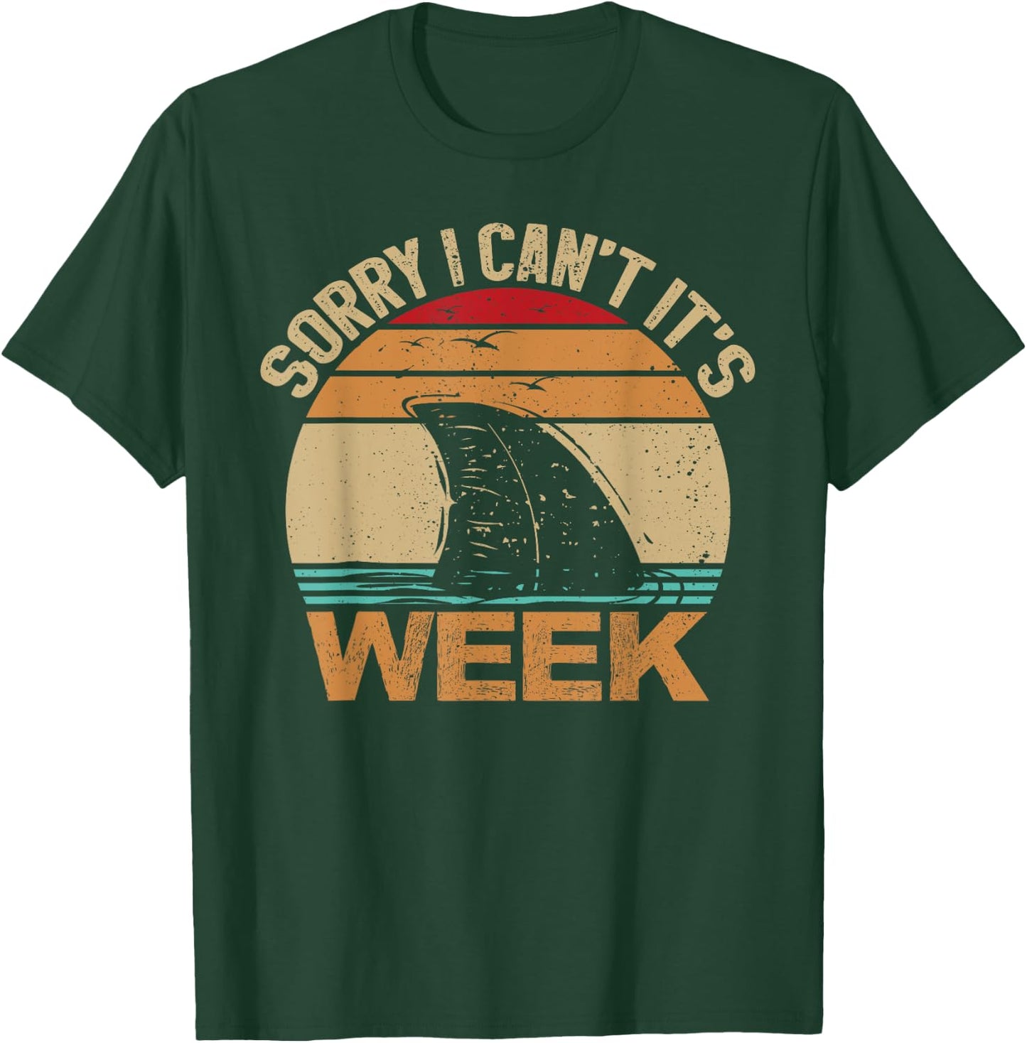 Sorry I Can't It's Week Funny Vintage Shark lovers T-Shirt - T-Shirt | Forest