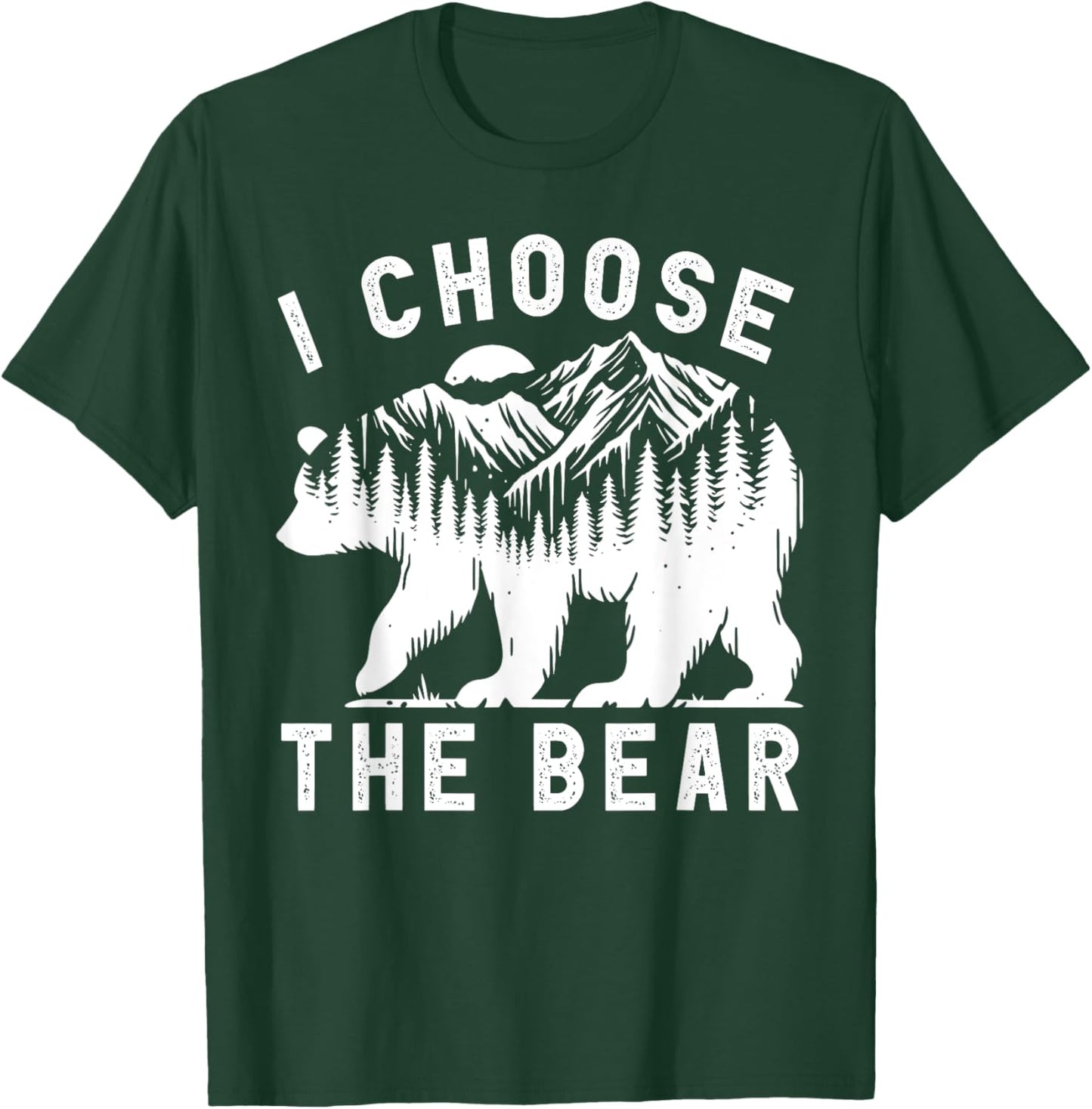 Funny Trending I choose the bear 2024 Bear In The Camp T-Shirt - T-Shirt | Forest