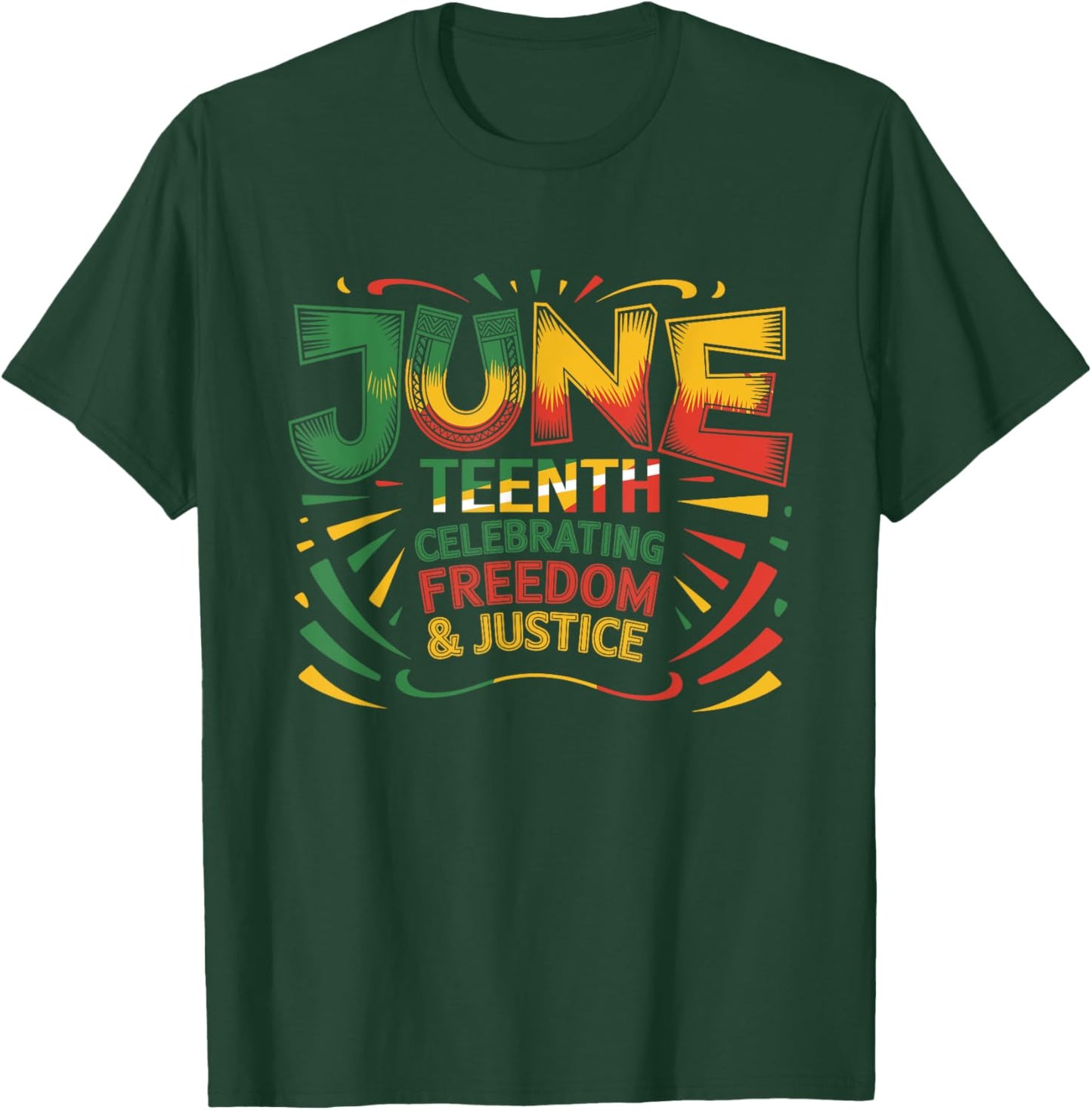 Juneteenth Celebrating Black Freedom & Justice T-Shirt - T-Shirt | Forest