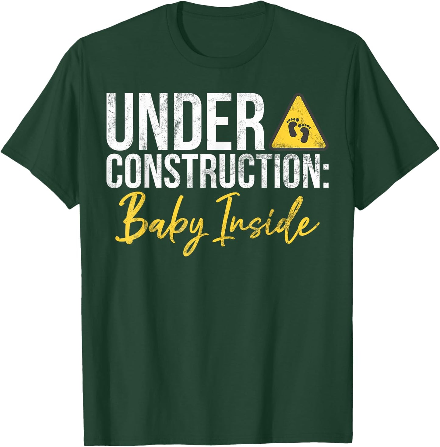 Under Construction Baby Inside Baby Shower T-Shirt - T-Shirt | Forest