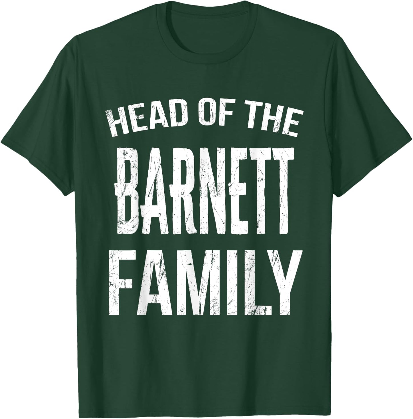 Head Of The Barnett Family Reunion T-Shirt - T-Shirt | Forest