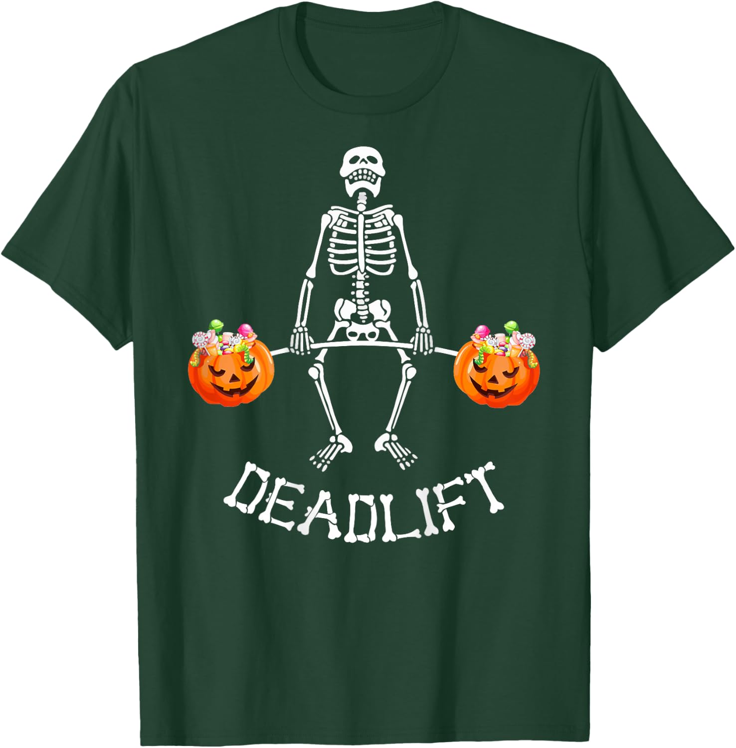 Skeleton Dead Lift Candy Buckets Halloween Workout On Back T-Shirt - T-Shirt | Forest