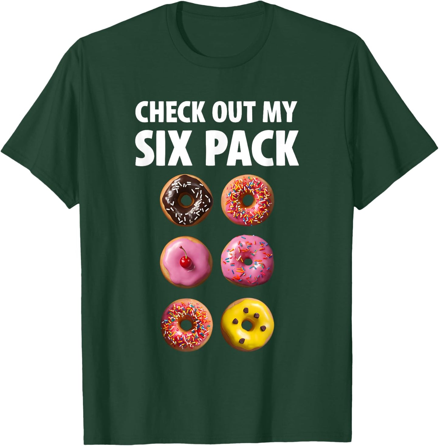 Check Out My Six Pack Donuts Fitness Gym Workout lovers T-Shirt - T-Shirt | Forest
