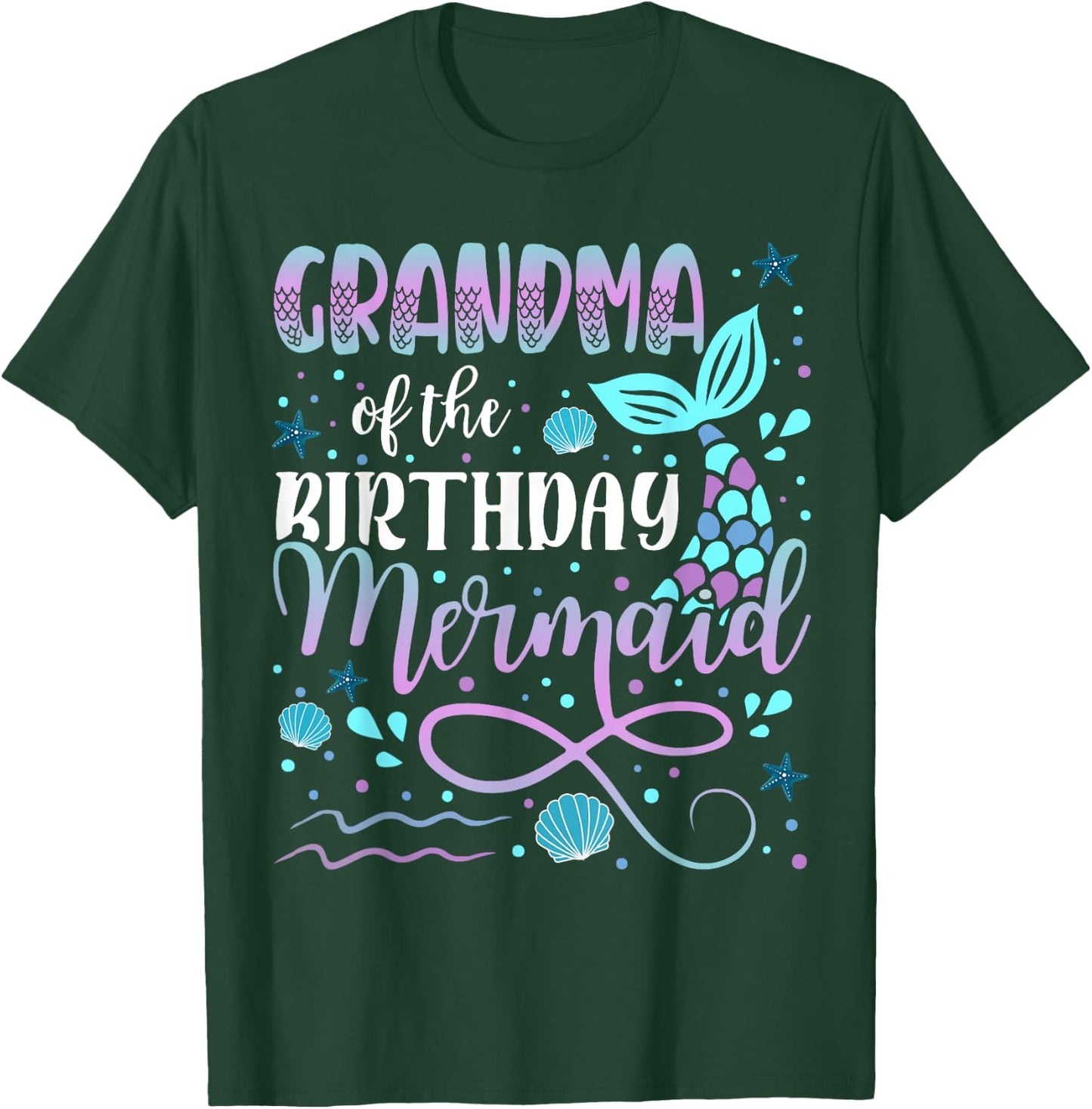 Grandma Of The Birthday Mermaid Matching Family T-Shirt - T-Shirt | Forest