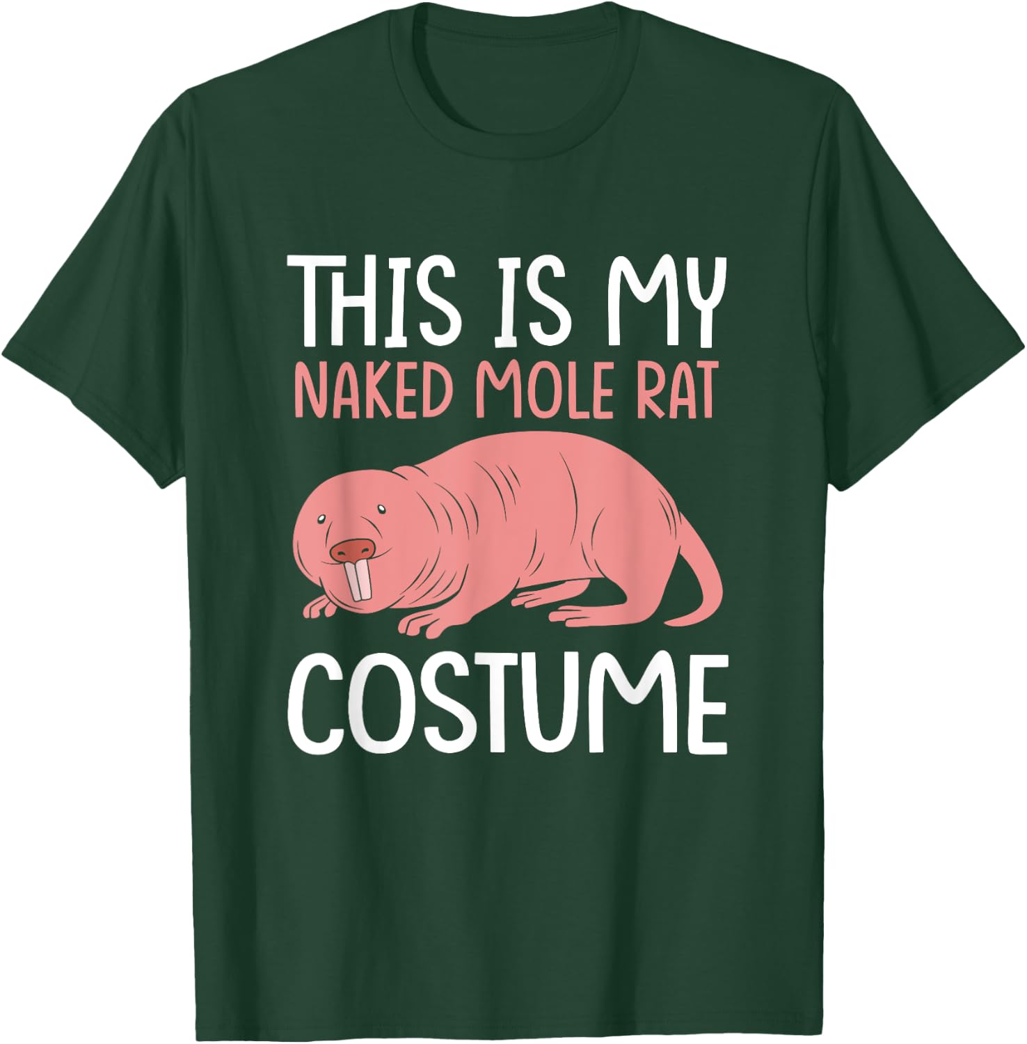 Funny Mole Rat This Is My Naked Mole Rat Costume T-Shirt - T-Shirt | Forest