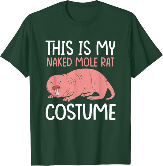 Funny Mole Rat This Is My Naked Mole Rat Costume T-Shirt - T-Shirt | Forest