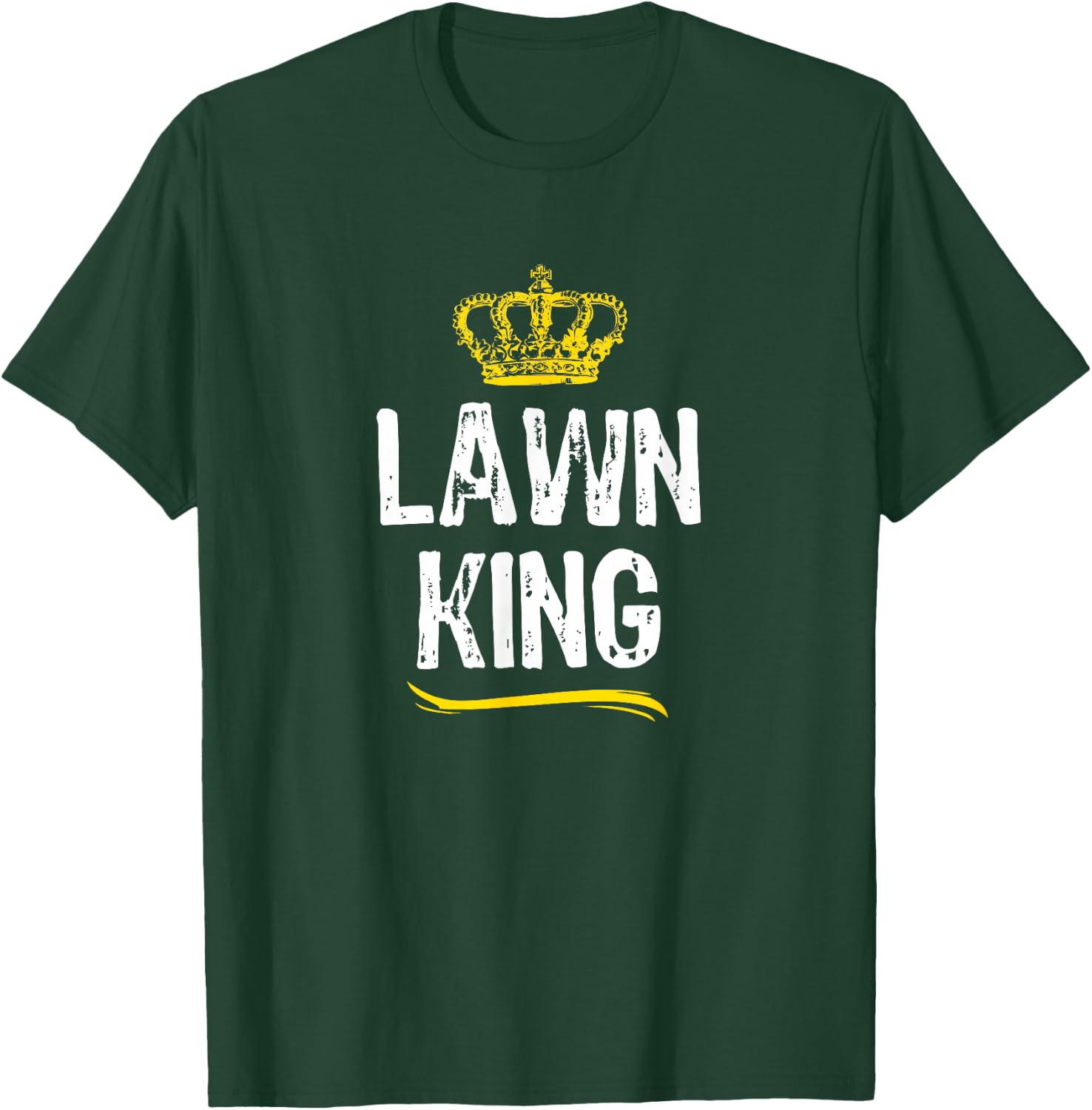 Lawn King Men Boys Mowing Landscaping Funny Cool Gift T-Shirt - T-Shirt | Forest