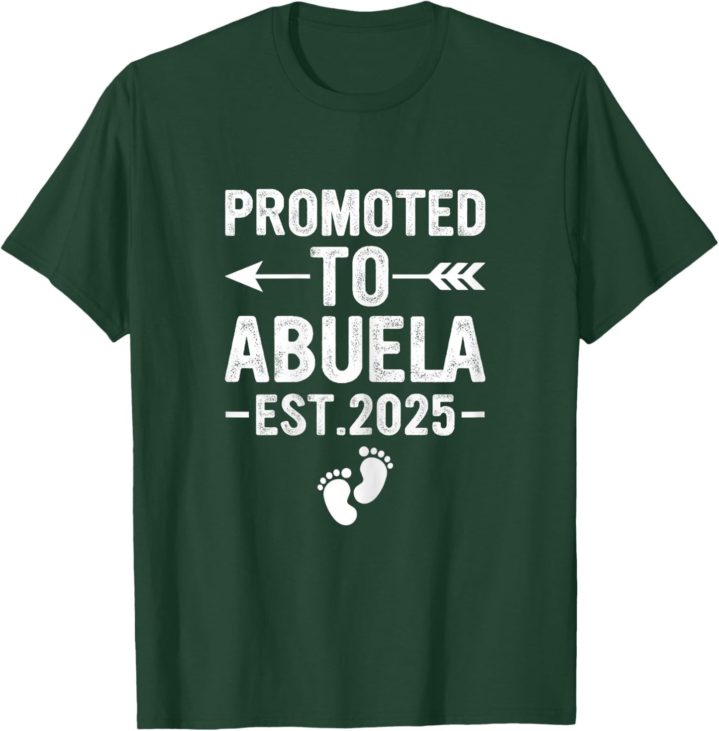 Promoted to Abuela 2025, Soon to Be Abuela Spanish Grandma T-Shirt - T-Shirt | Forest