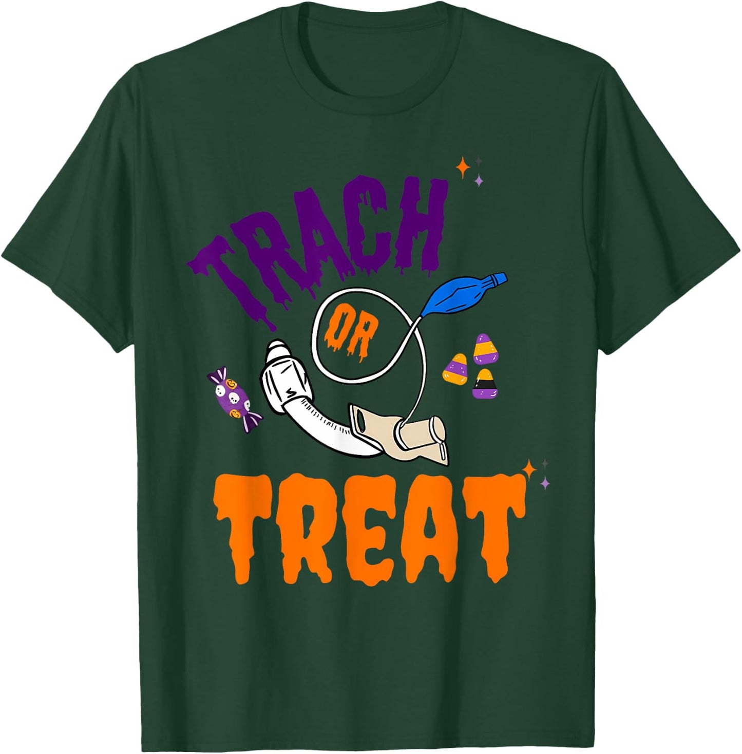 Trach Or Treat Respiratory Therapist ICU RN Nurse Halloween T-Shirt - T-Shirt | Forest