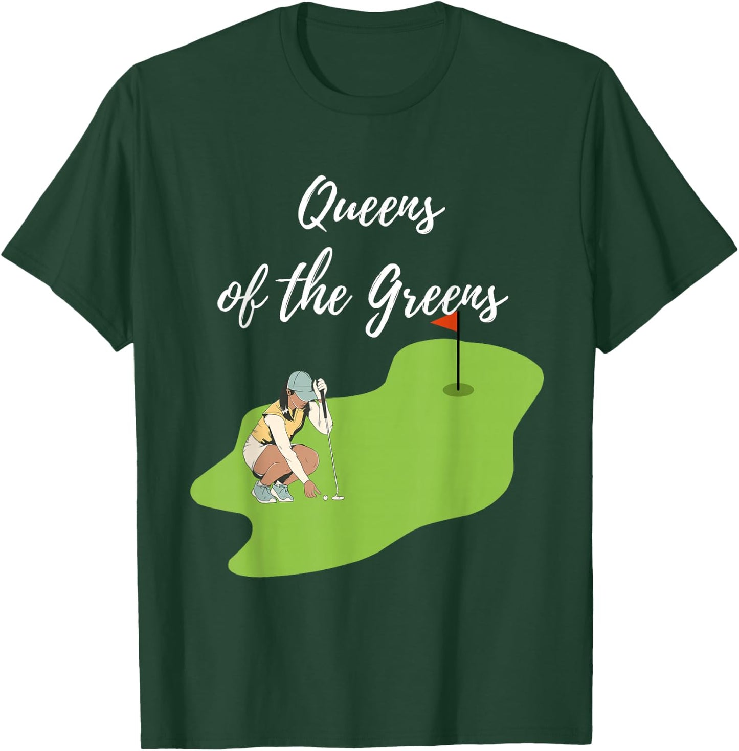 Funny Lady Golfers Queens of the Greens Women love golf T-Shirt - T-Shirt | Forest
