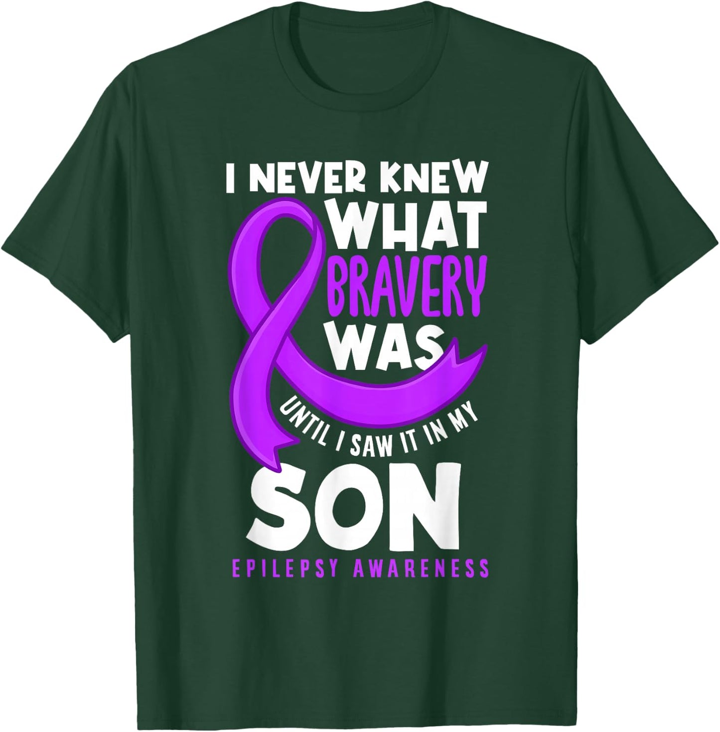 Son Mom Dad Epilepsy Support Epilepsy Awareness T-Shirt - T-Shirt | Forest