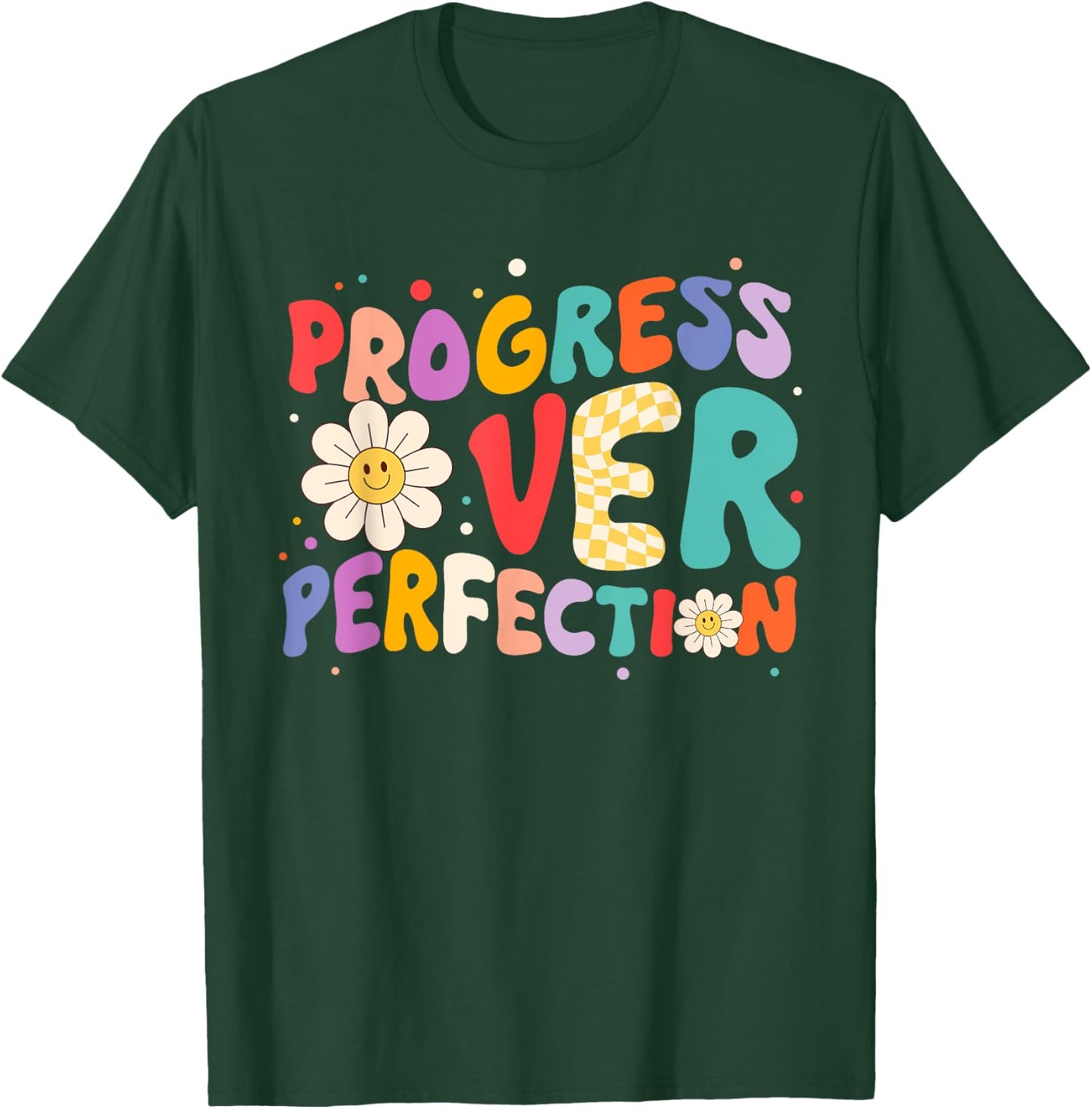 Motivational Progress Over Perfection Teacher Back to School Women Girls Kids T-Shirt - T-Shirt | Forest