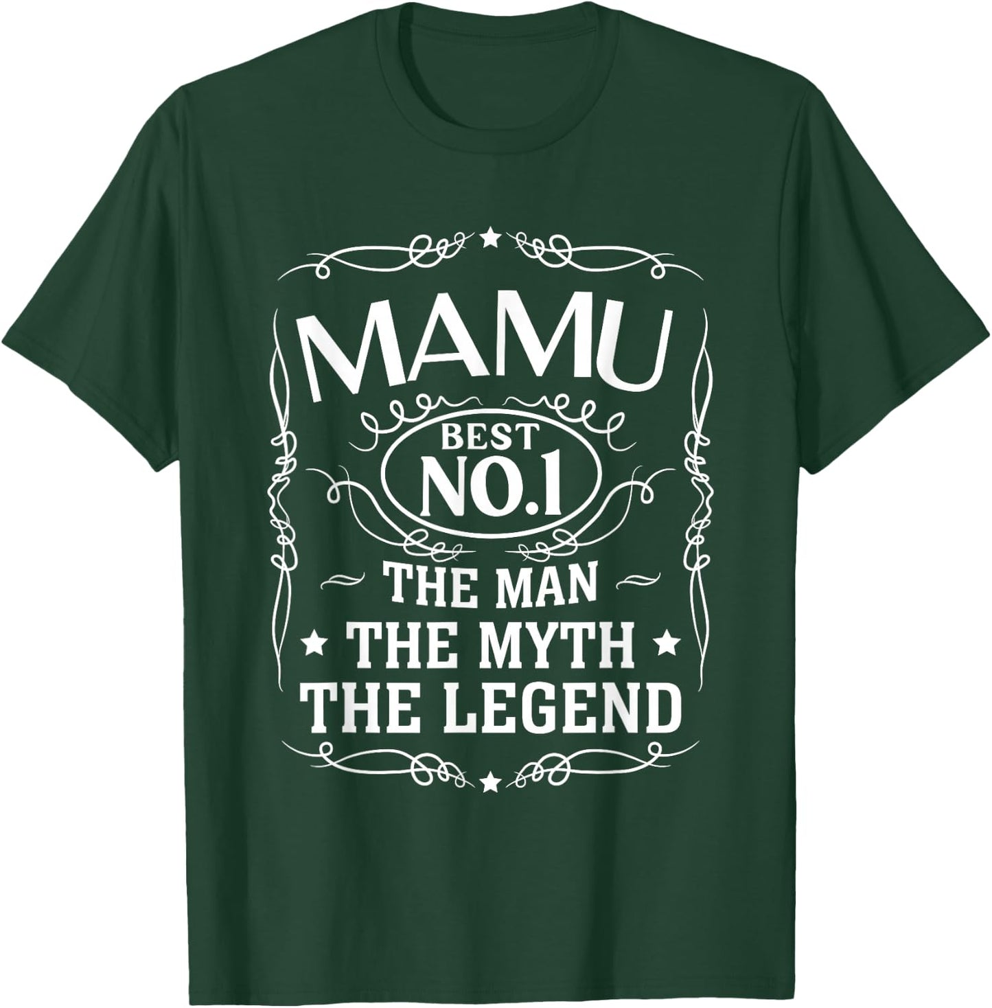 Mamu Mama Uncle The Man The Myth The Legend Men Gift T-Shirt - T-Shirt | Forest