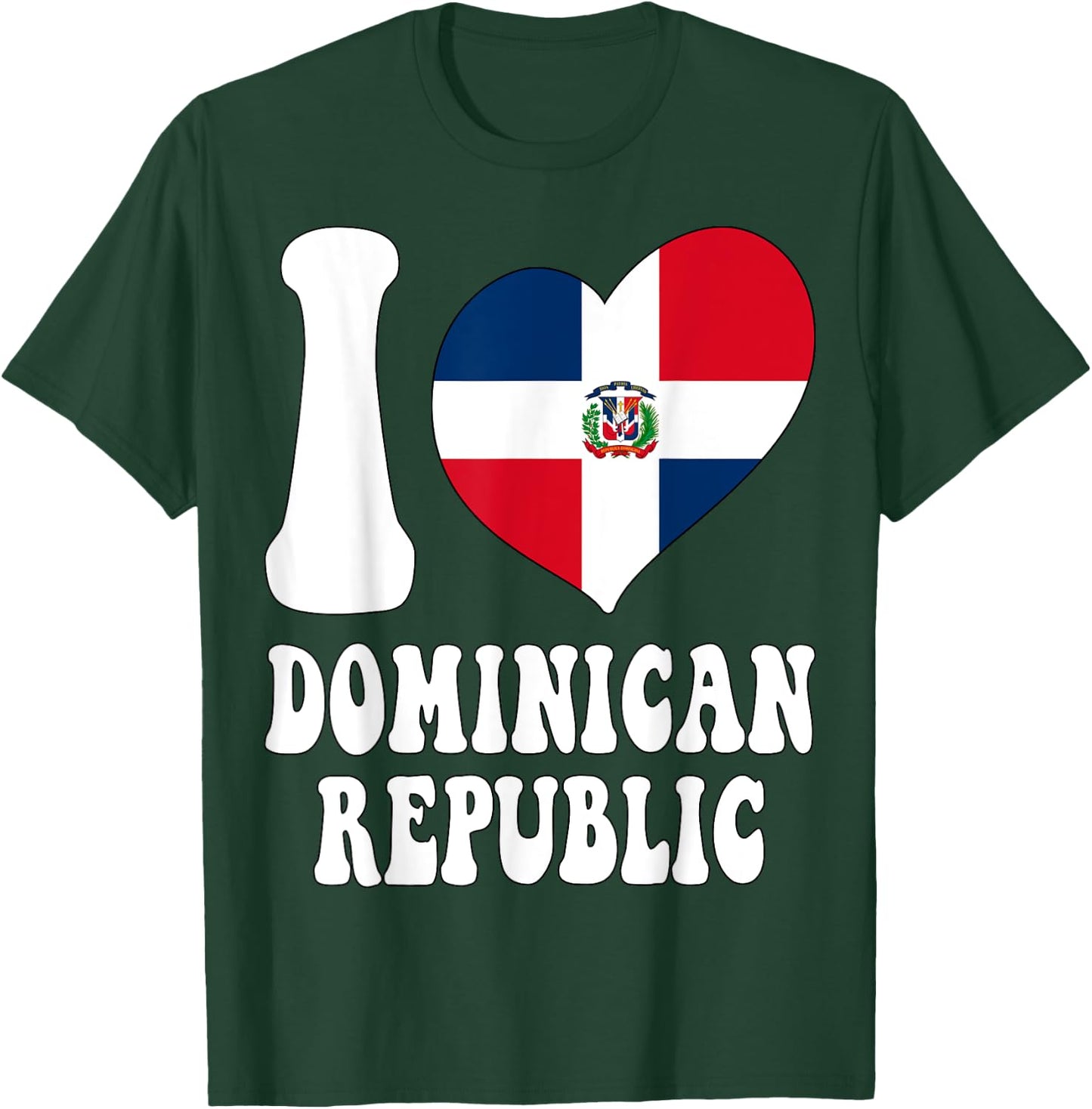 I Love Santo Domingo I Love Dominican Republic Flag Heart T-Shirt - T-Shirt | Forest