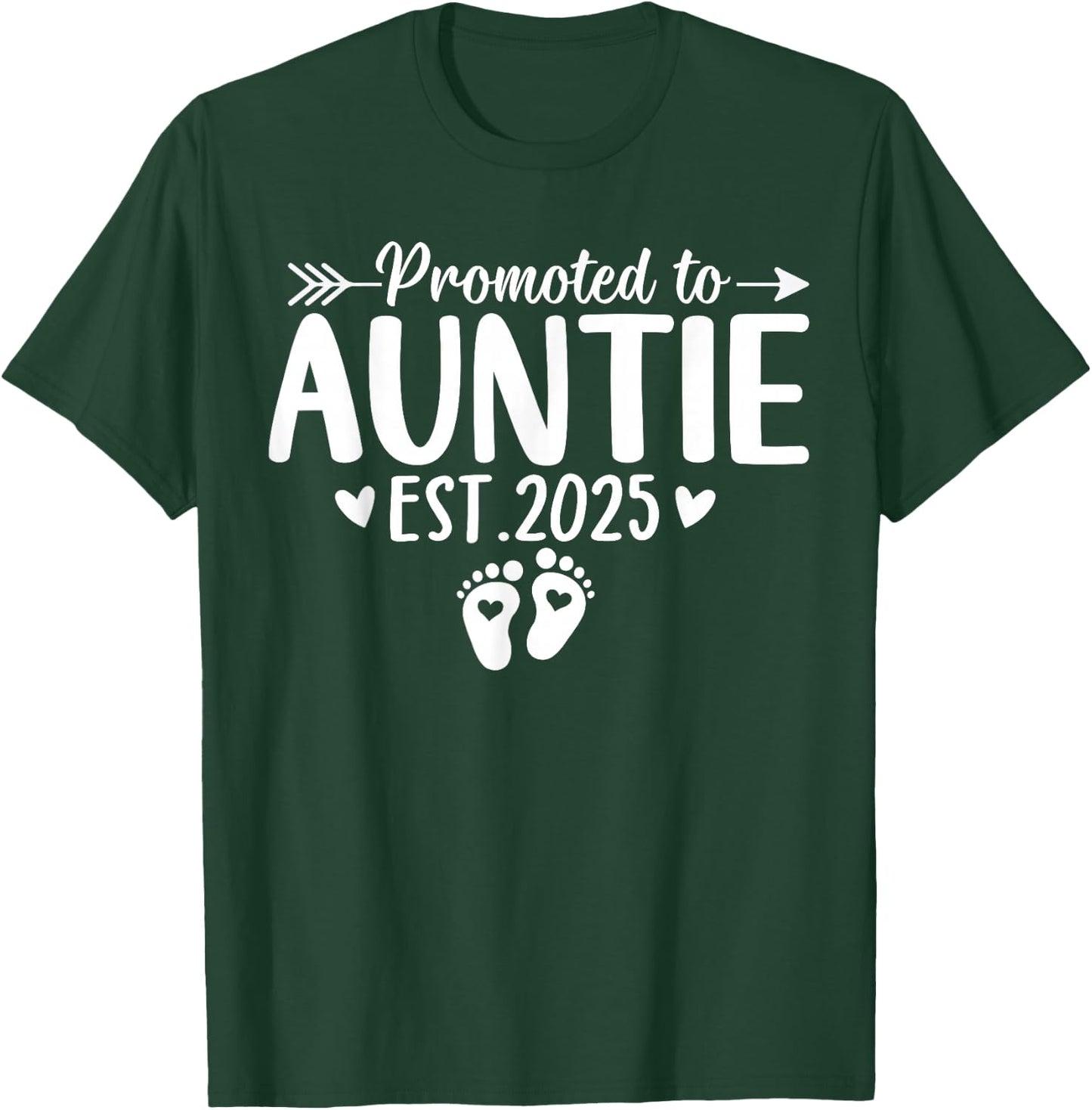 Promoted to Auntie Est 2025 Soon To Be New Aunt Baby Reveal T-Shirt - T-Shirt | Forest