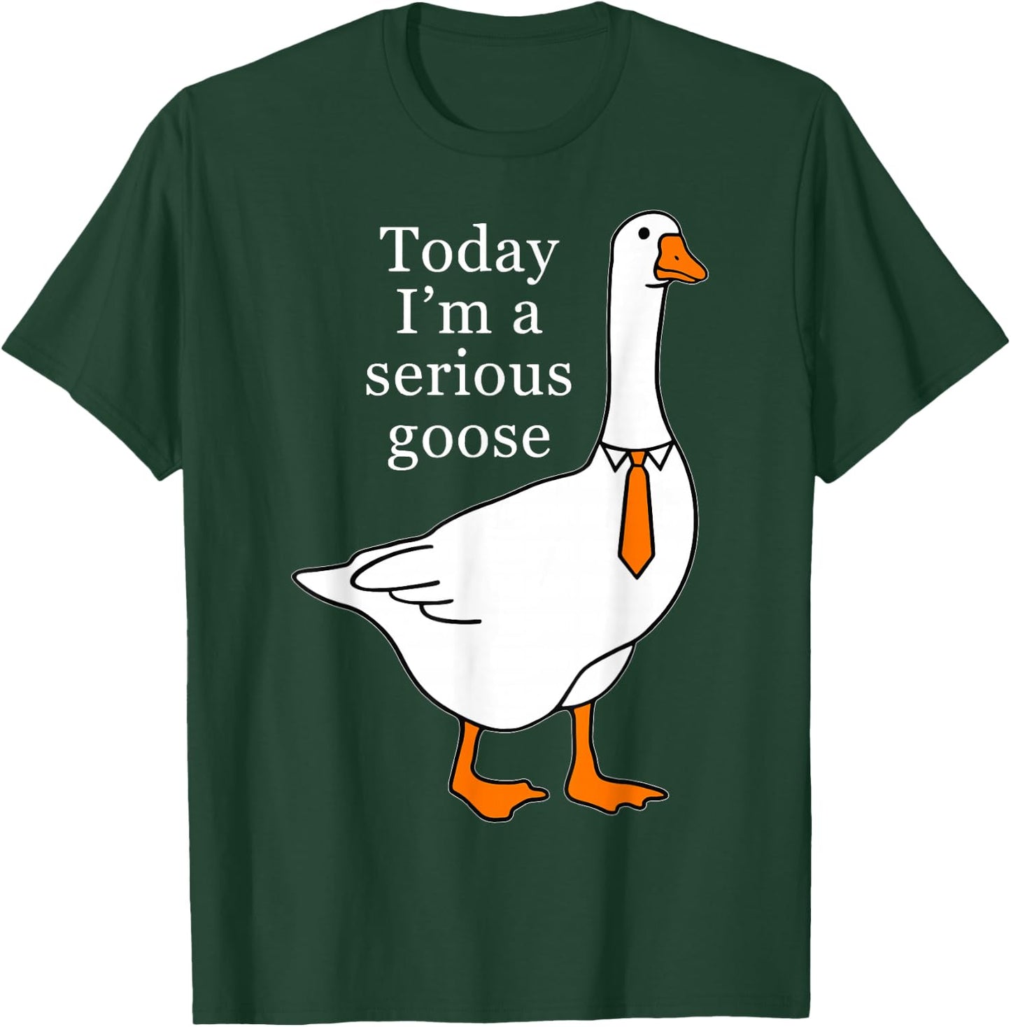 Today I'm A Serious Goose , Small, Black T-Shirt - T-Shirt | Forest