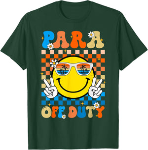 Para Off Duty Paraprofessional Last Day Of School Smile Face T-Shirt - T-Shirt | Forest