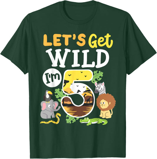 Jungle Safari Let's Get Wild 5th Birthday Zoo 5 Year Old Kid T-Shirt - T-Shirt | Forest