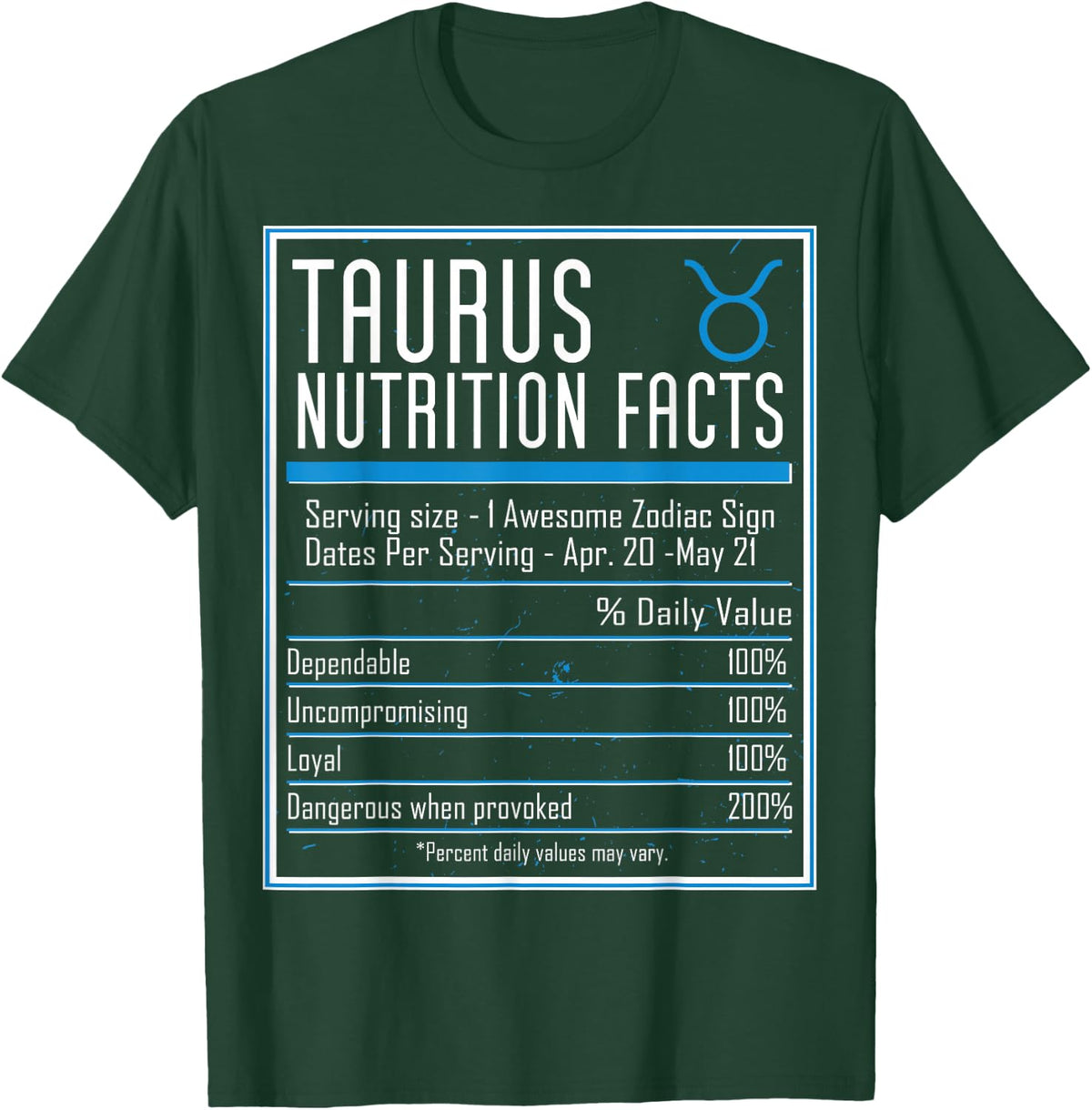 Taurus Nutrition Facts Zodiac Astrology Horoscope Birthday T-Shirt - T-Shirt | Forest