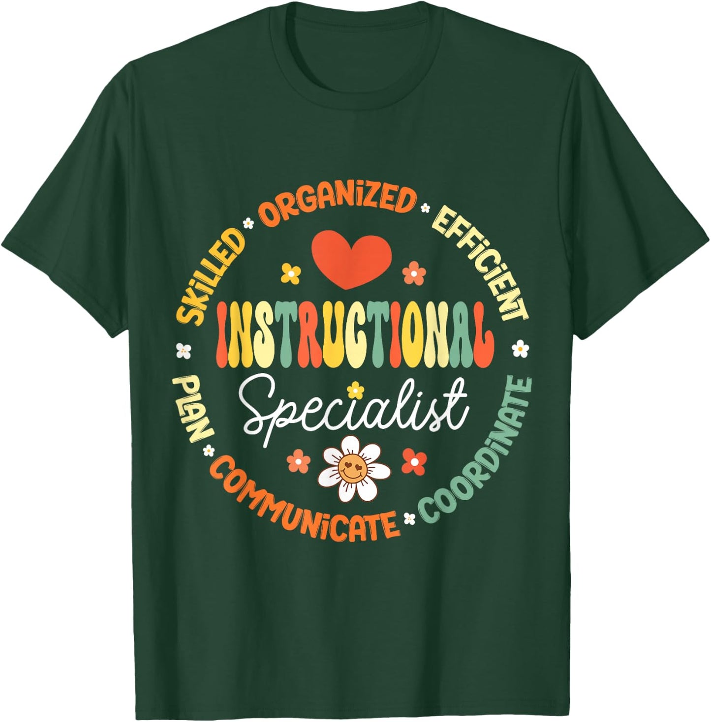 Instructional Specialist School Cute Academic Teacher T-Shirt - T-Shirt | Forest