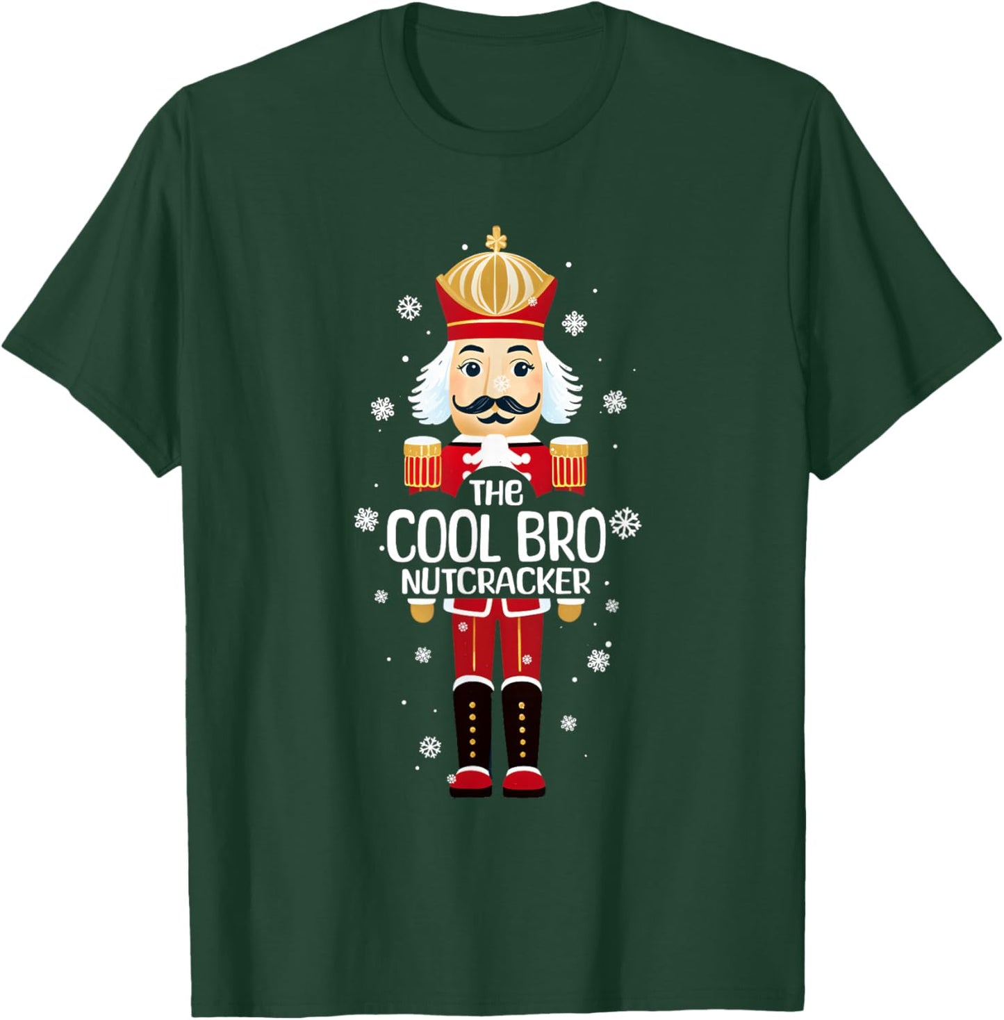 Cool Bro Nutcracker Funny Christmas Family Matching Pajama T-Shirt - T-Shirt | Forest