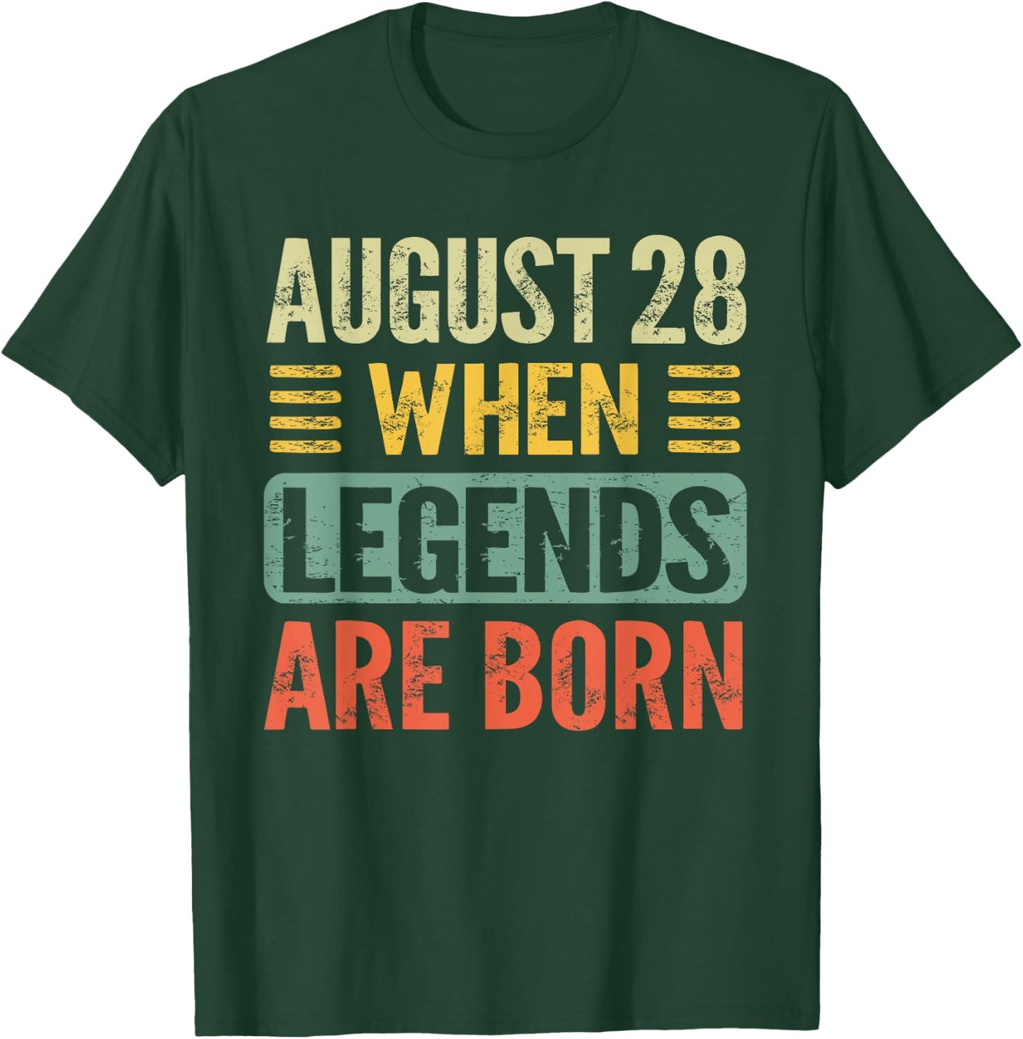 Legends Are Born On August 28th Birthday Vintage Aug 28 T-Shirt - T-Shirt | Forest