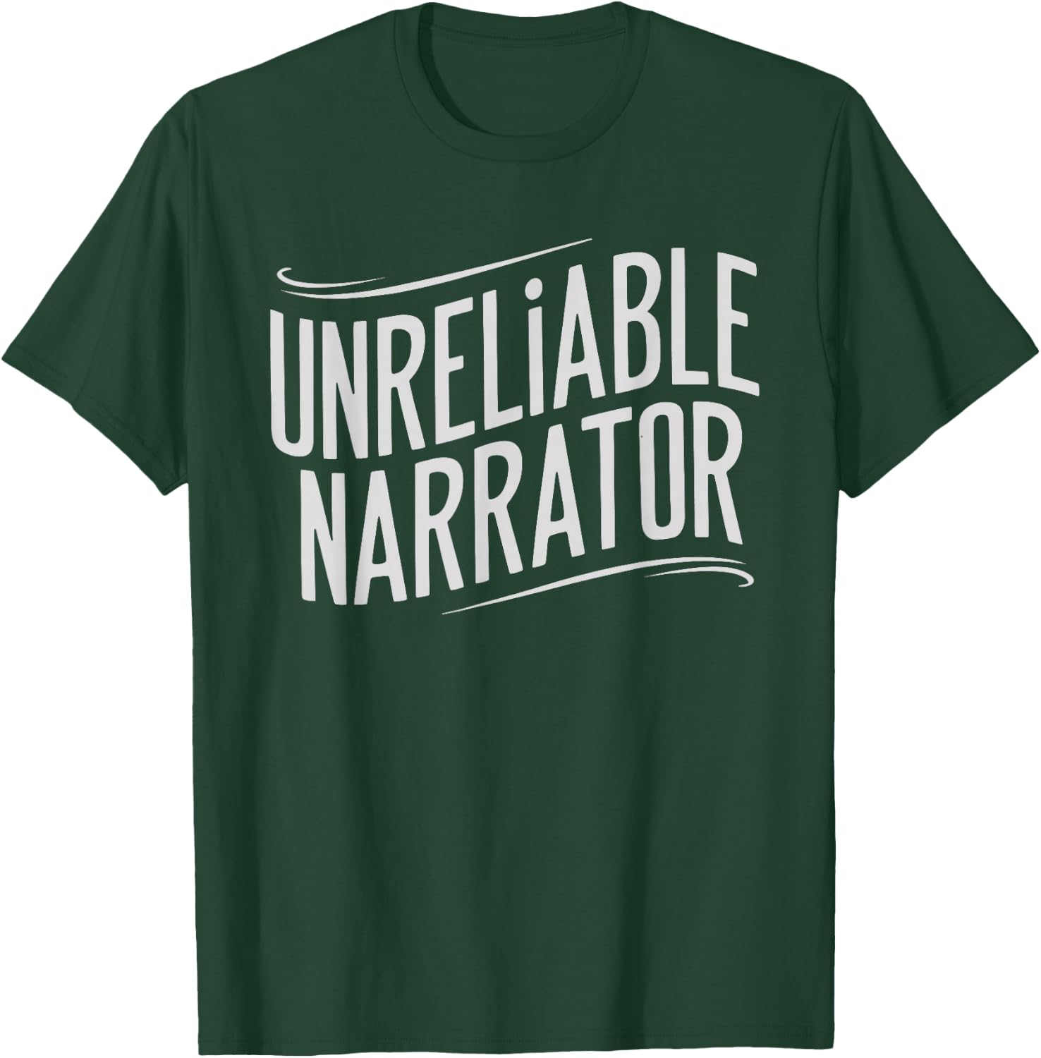 Unreliable Narrator T-Shirt - T-Shirt | Forest