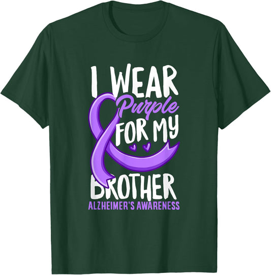 I Wear Purple For My Brother Alzheimer's Awareness T-Shirt - T-Shirt | Forest