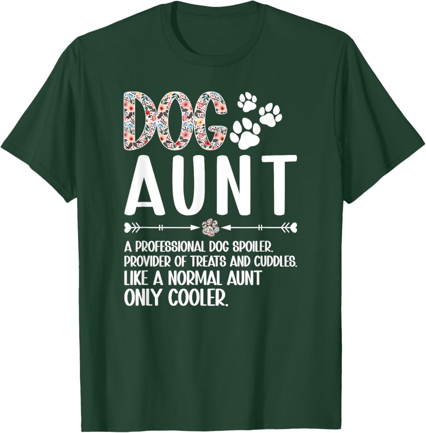 Dog Aunt Definition Dog Lover Aunt Dog Auntie T-Shirt - T-Shirt | Forest
