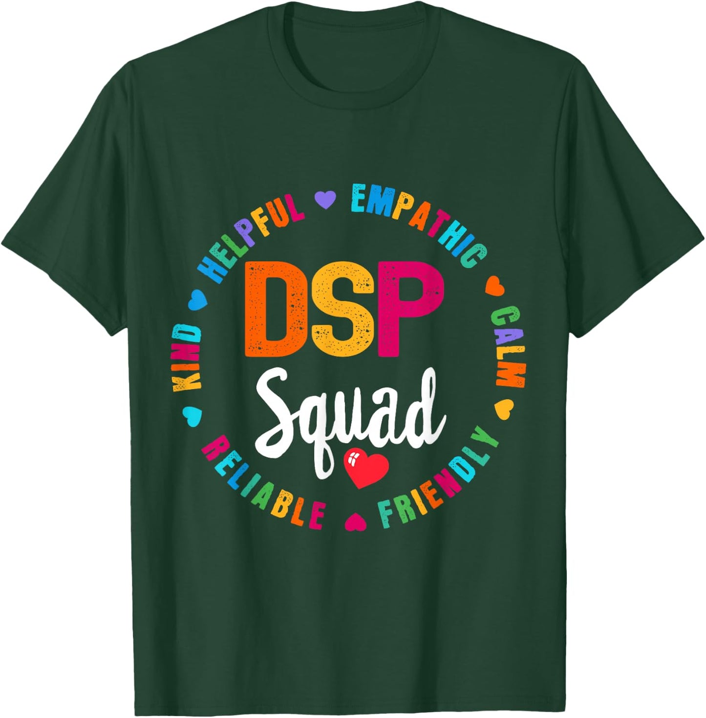DSP Direct Support Staff Squad Week Appreciation Day T-Shirt - T-Shirt | Forest