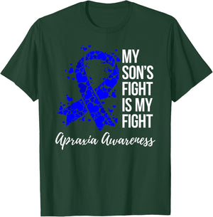 My Son’s Fight Is My Fight Apraxia Awareness T-Shirt - T-Shirt | Forest