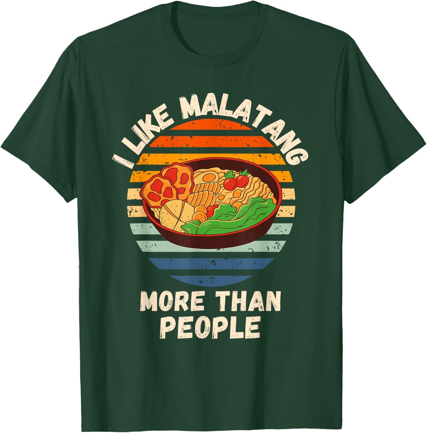Vintage I Like Malatang More Than People Retro Malatang T-Shirt - T-Shirt | Forest