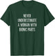 Never Underestimate A Woman With Bionic Parts - Vintage T-Shirt - T-Shirt | Forest