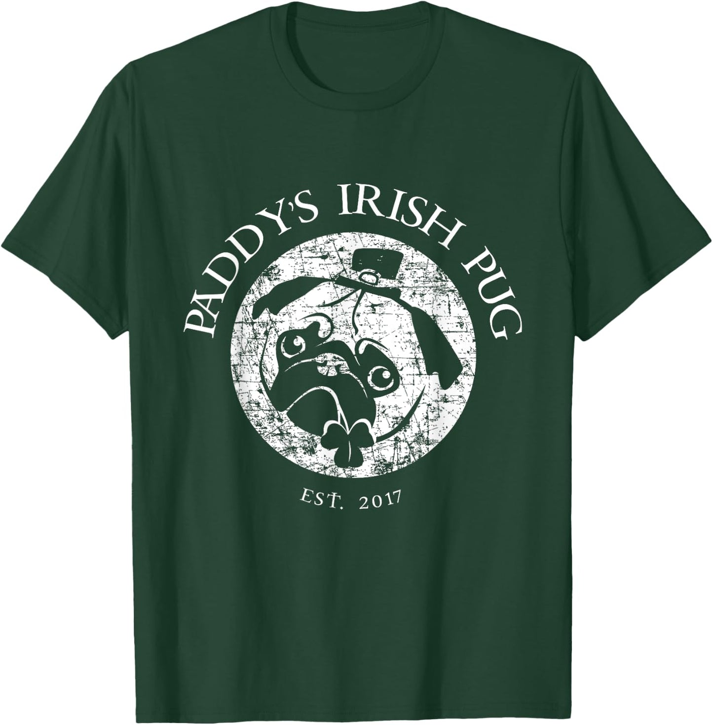 Paddy's Irish Pug 2017 Shirt Funny St. Patricks Day Pub Gift T-Shirt - T-Shirt | Forest