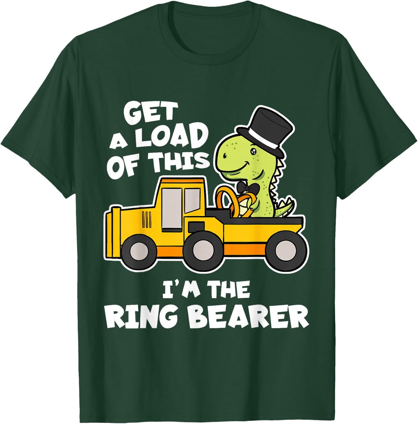 Get A Load Of This I'm The Ring Bearer Wedding Gift T-Shirt - T-Shirt | Forest