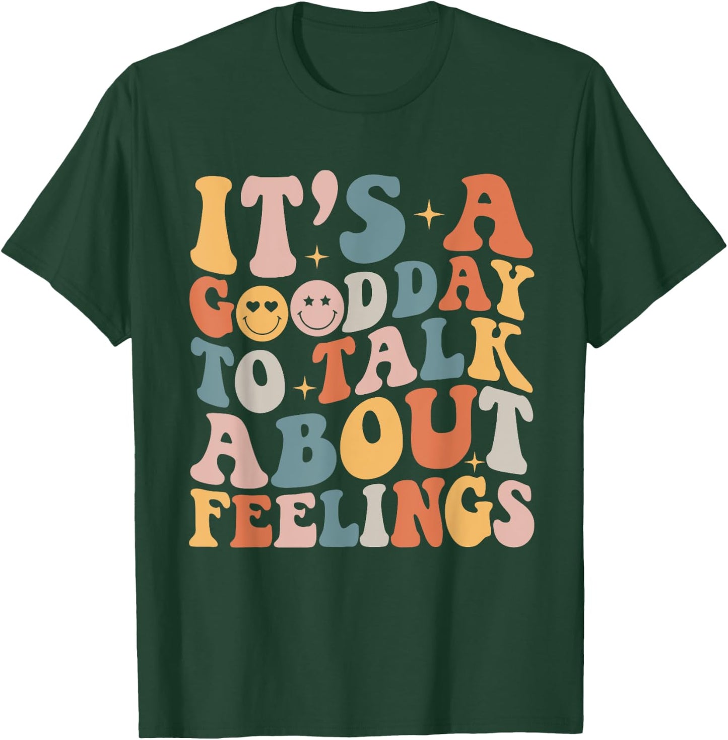 Groovy It's A Good Day to Talk About Feelings Mental Health T-Shirt - T-Shirt | Forest