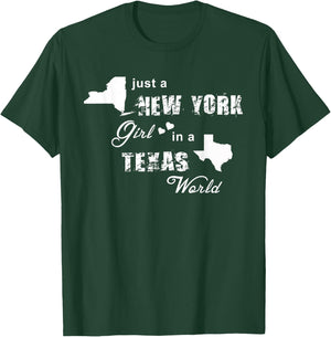 Just a New York girl in a Texas world t shirt printing T-Shirt - T-Shirt | Forest