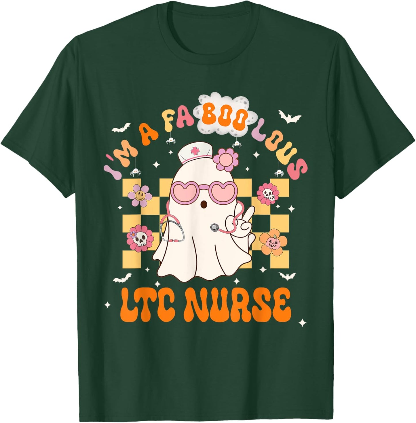 LTC Nurse Halloween Fabulous I'm A Faboolous Nurse T-Shirt - T-Shirt | Forest