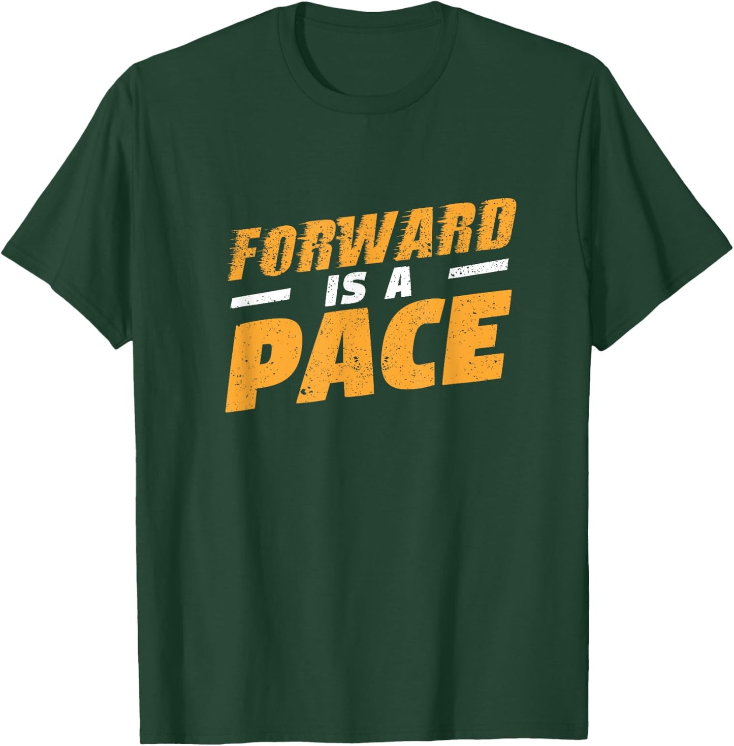 Forward Is A Pace Slow Running Funny Jogging Marathon Runner T-Shirt - T-Shirt | Forest