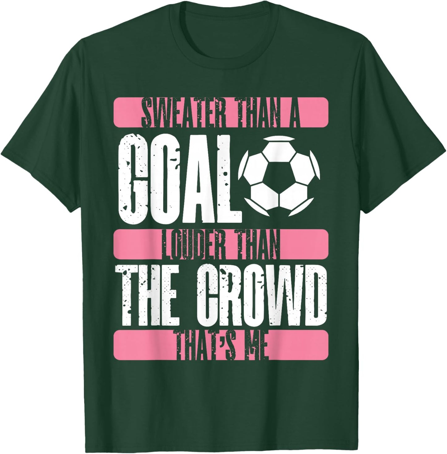 Soccer Girl Soccer Fans Soccer Club Football Soccer Mom T-Shirt - T-Shirt | Forest