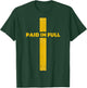 Paid In Full Shirt Paid In Full Christian Saying T-Shirt - T-Shirt | Forest