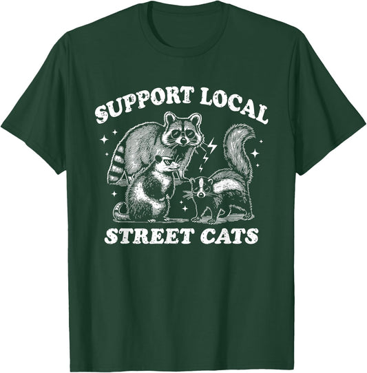 Support Local Street Cats Nocturnal Animal T-Shirt - T-Shirt | Forest