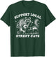 Support Local Street Cats Nocturnal Animal T-Shirt - T-Shirt | Forest