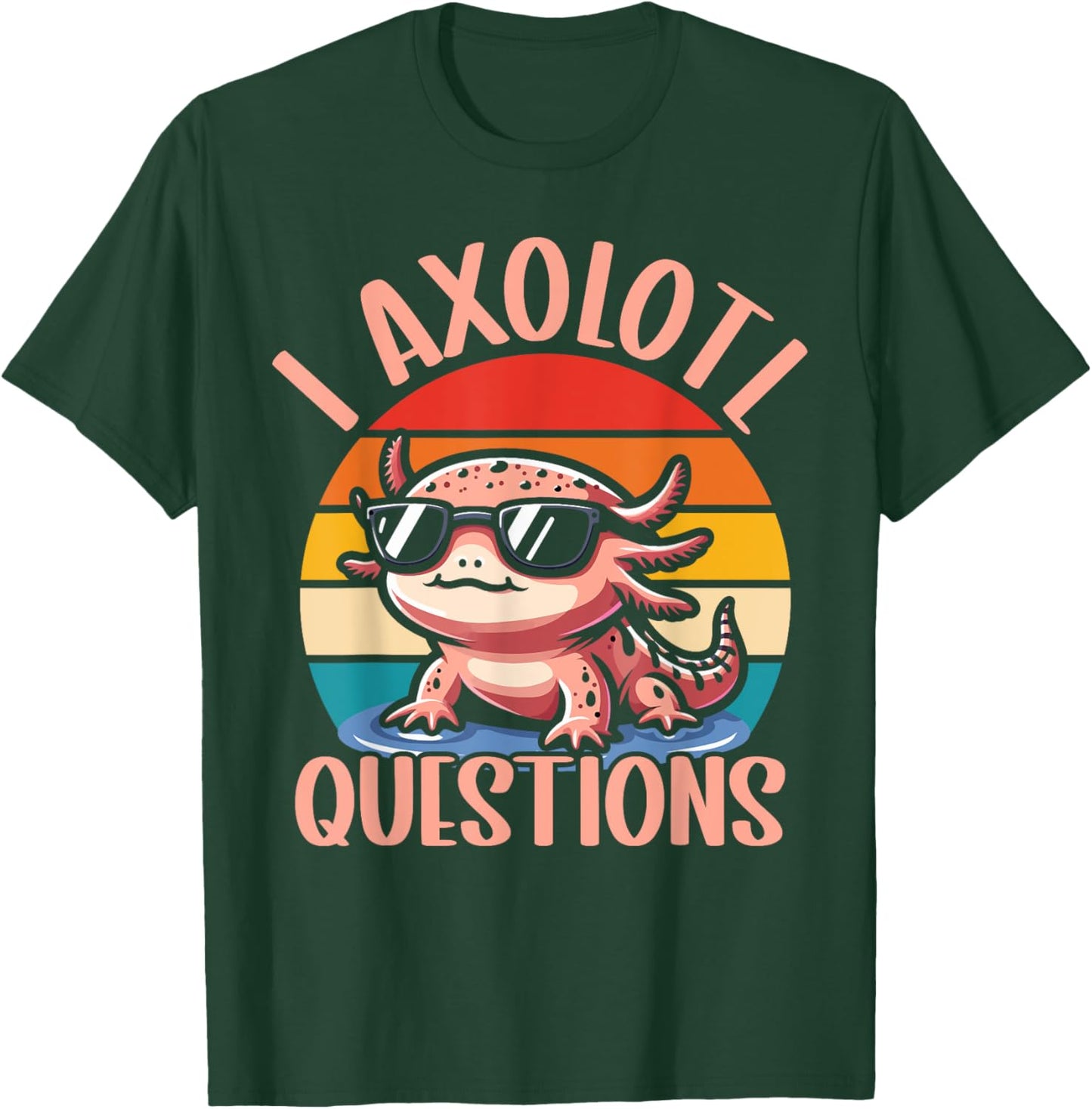 I Axolotl Questions Shirt Kids Axolotl Gifts For Boys T-Shirt - T-Shirt | Forest