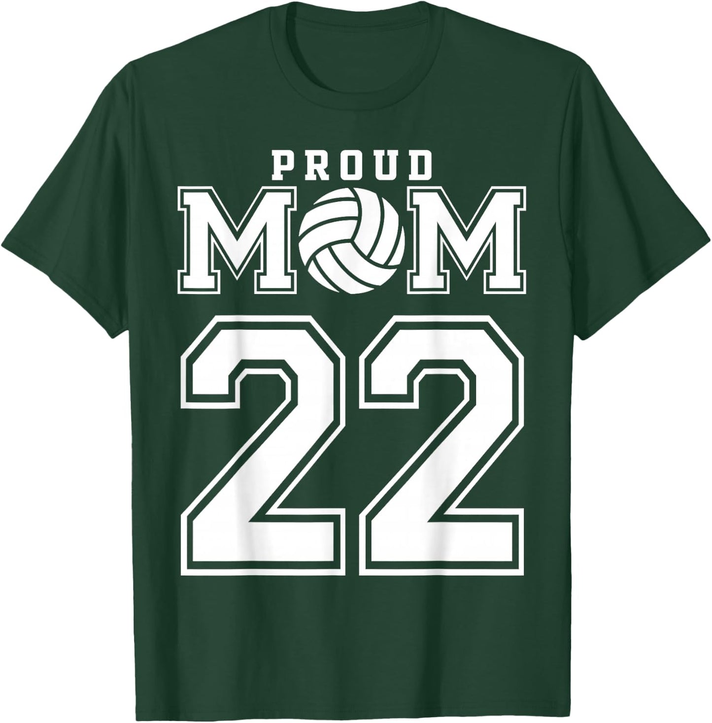 Custom Proud Volleyball Mom Number 22 Personalized Women T-Shirt - T-Shirt | Forest